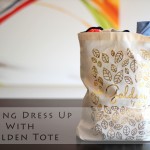 Playing Dress Up with Golden Tote