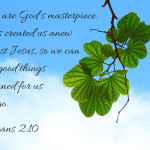 Weekly Wisdom: You Are God’s Masterpiece