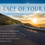 Weekly Wisdom: The Race of Your Life
